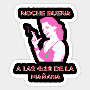 Noche Buena 4:20 Sticker